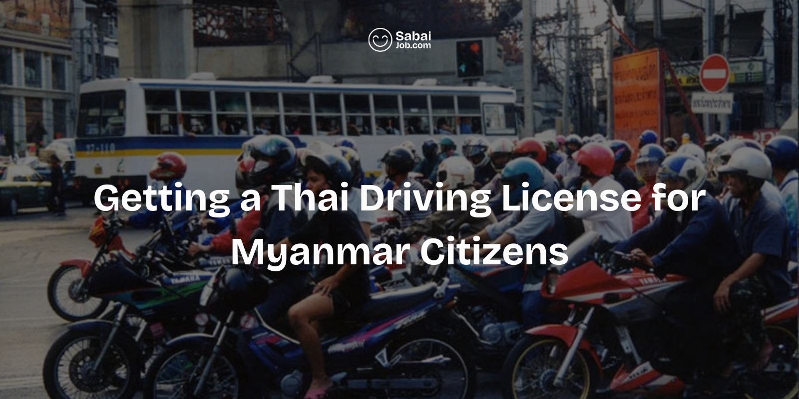 Getting a Thai Driving License For Myanmar Citizens